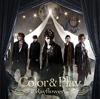 Rayflower「Color&Play」