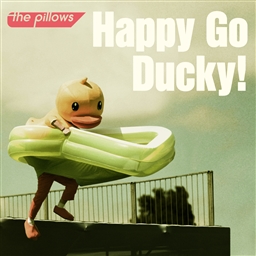「Happy Go Ducky! 」