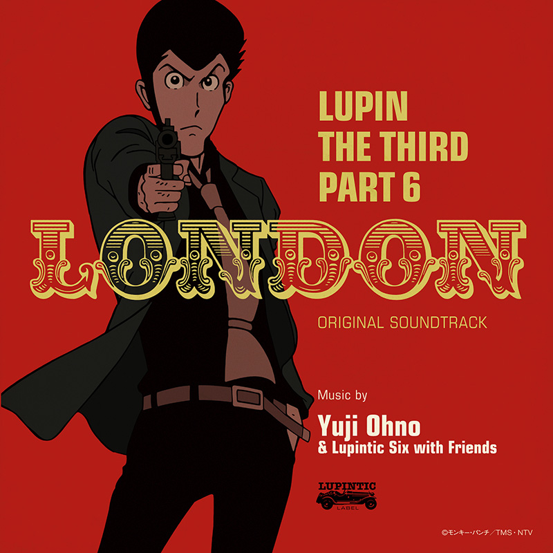 『LUPIN THE THIRD PART6～LONDON』