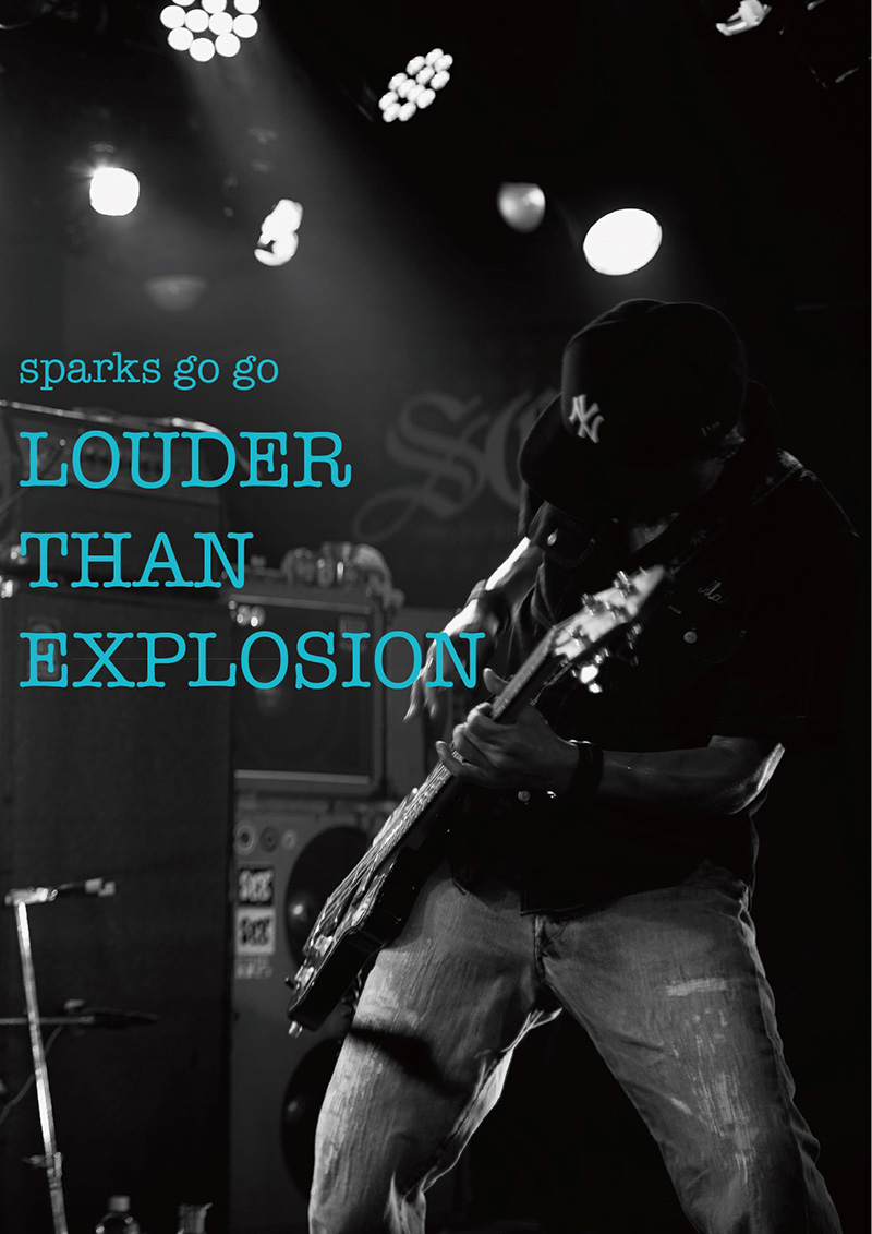 「LOUDER THAN EXPLOSION」