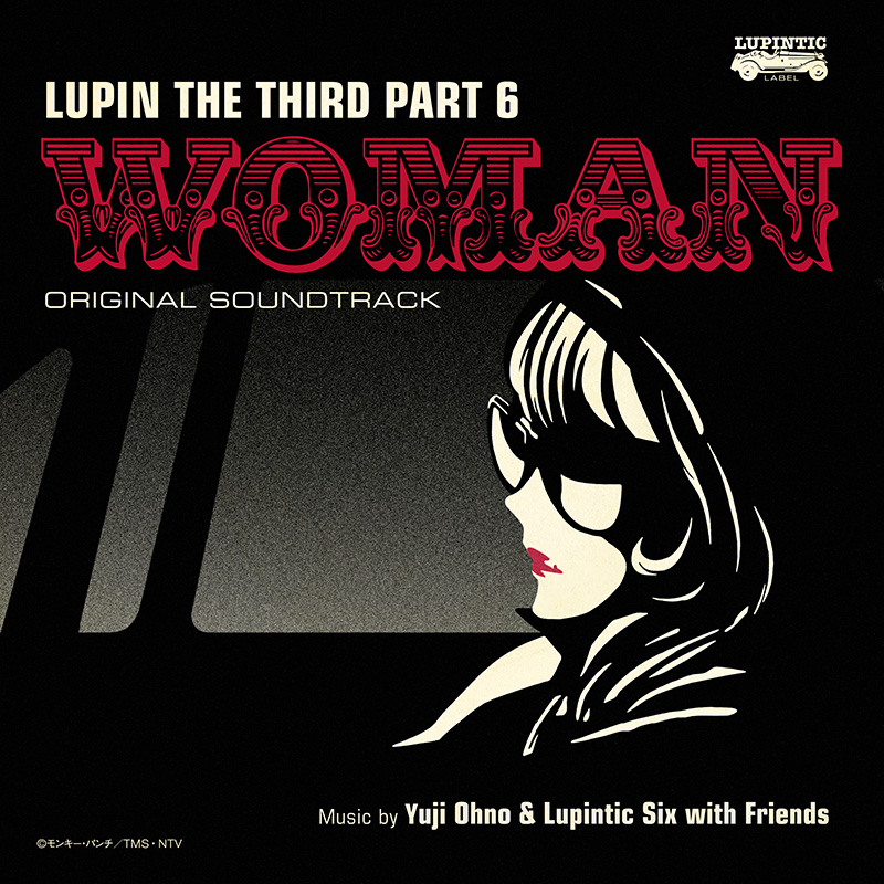 『LUPIN THE THIRD PART6～WOMAN』