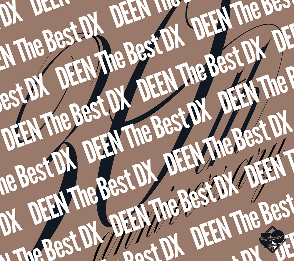 『DEEN The Best DX ～Basic to Respect～』