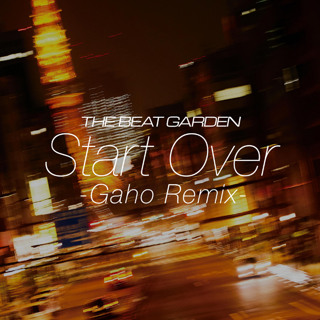 「Start Over -Gaho Remix-」