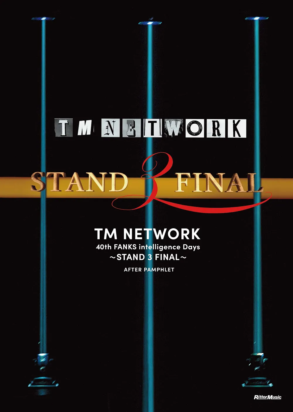 『TM NETWORK 40th FANKS intelligence Days ～STAND 3 FINAL～ AFTER PAMPHLET』