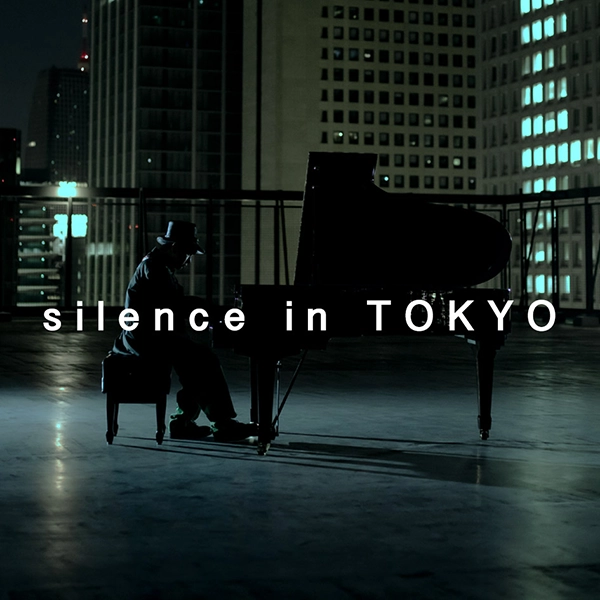 「Silence in Tokyo」