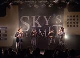 Sky's The Limit「東阪ワンマンLIVE ～4 LIFE～」