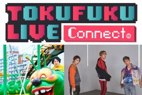TOKUFUKU LIVE Connect