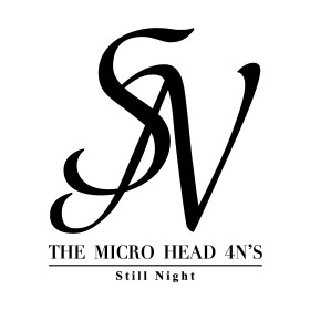 THE MICRO HEAD 4N'S Still Night