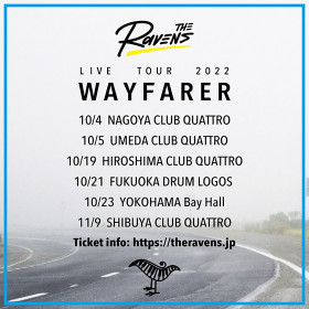 The Ravens Tour 2022 ~ Wayfarer ~