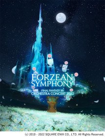FINAL FANTASY XIV ORCHESTRA CONCERT 2022 -Eorzean Symphony-