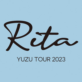 YUZU TOUR 2023 Rita