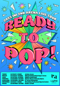 2023 INI 2ND ARENA LIVE TOUR [READY TO POP!]