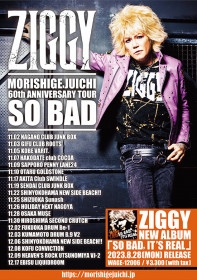 12/8 ZIGGY MORISHIGE,JUICHI 60th ANNIVERSARY TOUR「SO BAD」