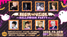 BEGIN THE VISION ~ HALLOWEEN FES.~
