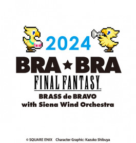 BRA★BRA FINAL FANTASY BRASS de BRAVO 2024 with