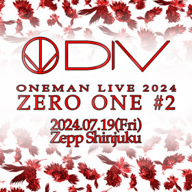 DIV ONEMAN LIVE 2024「ZERO ONE#2」