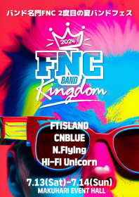 FNC BAND KINGDOM 2024